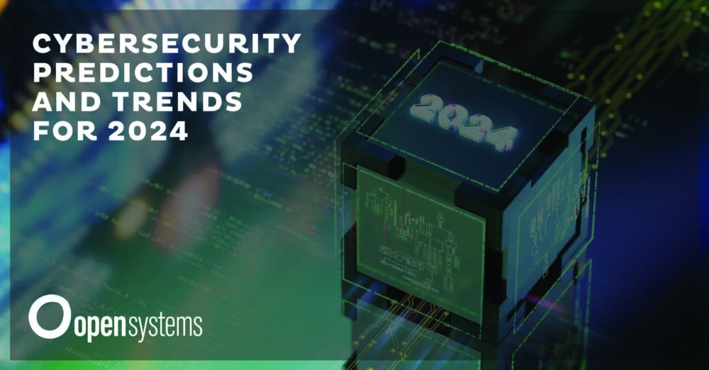 Unsere Top 3 Cybersecurity-Prognosen für 2024