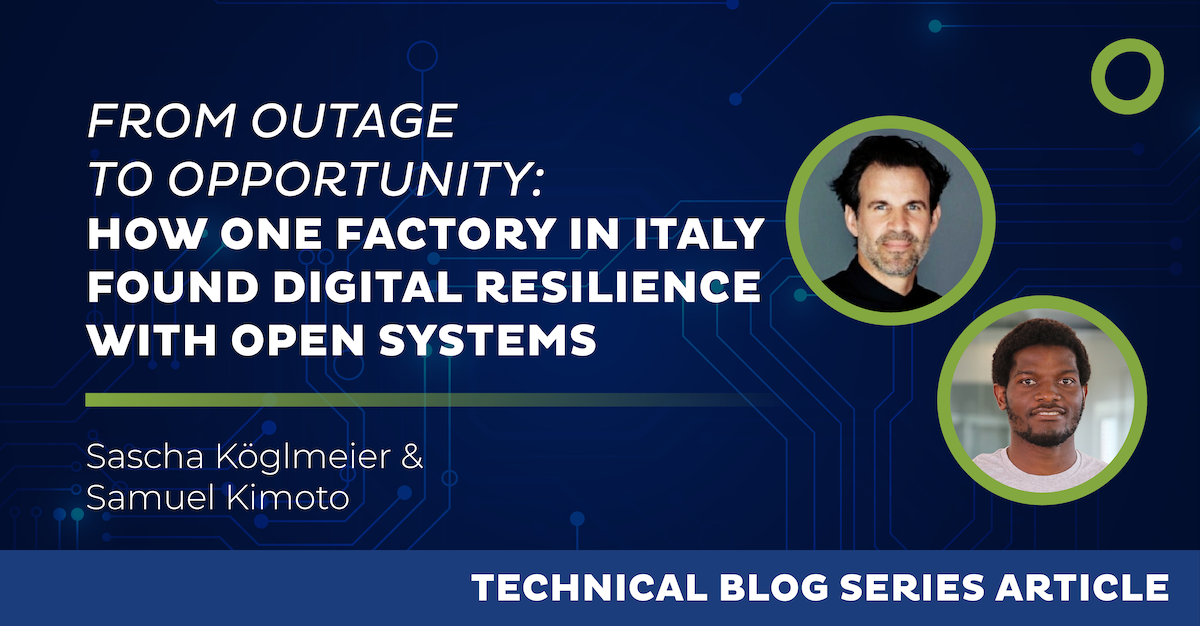 From Outage to Opportunity: How one factory in Italy found digital resilience with Open Systems