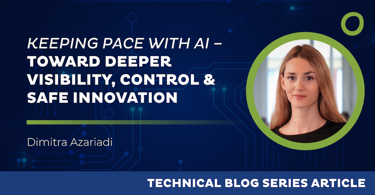 Keeping Pace with AI ,  Toward Deeper Visibility, Control & Safe Innovation