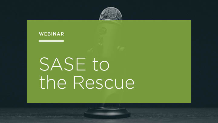 SASE to the Rescue
