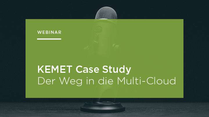 KEMET Case Study: Der Weg in die Multi-Cloud