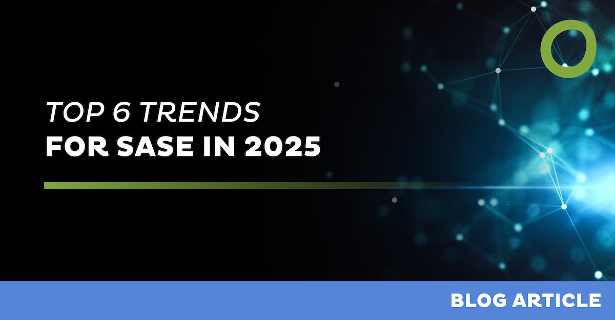 A graphic titled "Top 6 Trends for SASE in 2025" sits on a dark backdrop with a digital network pattern to the right. At the bottom, a blue footer highlights the "Blog Article".