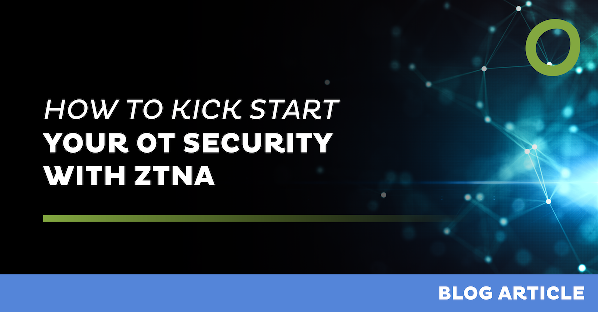 Promotional image with the text "How to Kick Start Your OT Security with ZTNA." The background features a dark network design with abstract blue connections, and the bottom right corner says "Blog Article" on a blue strip.