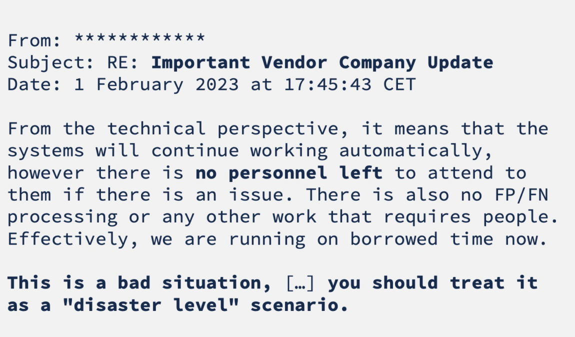 Screenshot of an email discussing urgent technical issues, highlighting a lack of personnel for crisis management and potential problems. It warns there's no FP/FN processing, cautioning that if issues arise, it could escalate to a "disaster level" situation.