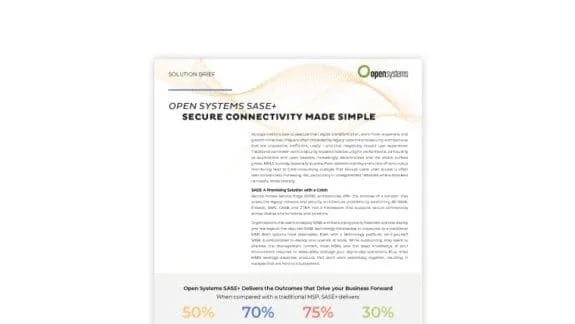 Un document intitulé « Open Systems SASE+ : la connectivité sécurisée simplifiée ». Il présente le logo Open Systems et contient un texte détaillant les avantages de l'architecture SASE+, notamment une sécurité renforcée et une connectivité simplifiée pour les entreprises.